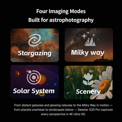 Seestar S30 Pro Smart Telescope, App-Controlled Astrophotography | 4K Dual Camera, Auto Tracking & Goto, One-Tap Capture & Processing, Milky Way & Star Trail, Deep Sky & Wide-Field Imaging